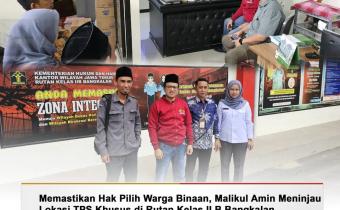 Malikul Amin meninjau lokasi pembentukan TPS khusus menjelang hari pemunguta